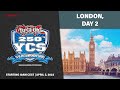 Livestream - Yu-Gi-Oh! Championship Series London 2023 – Day 2