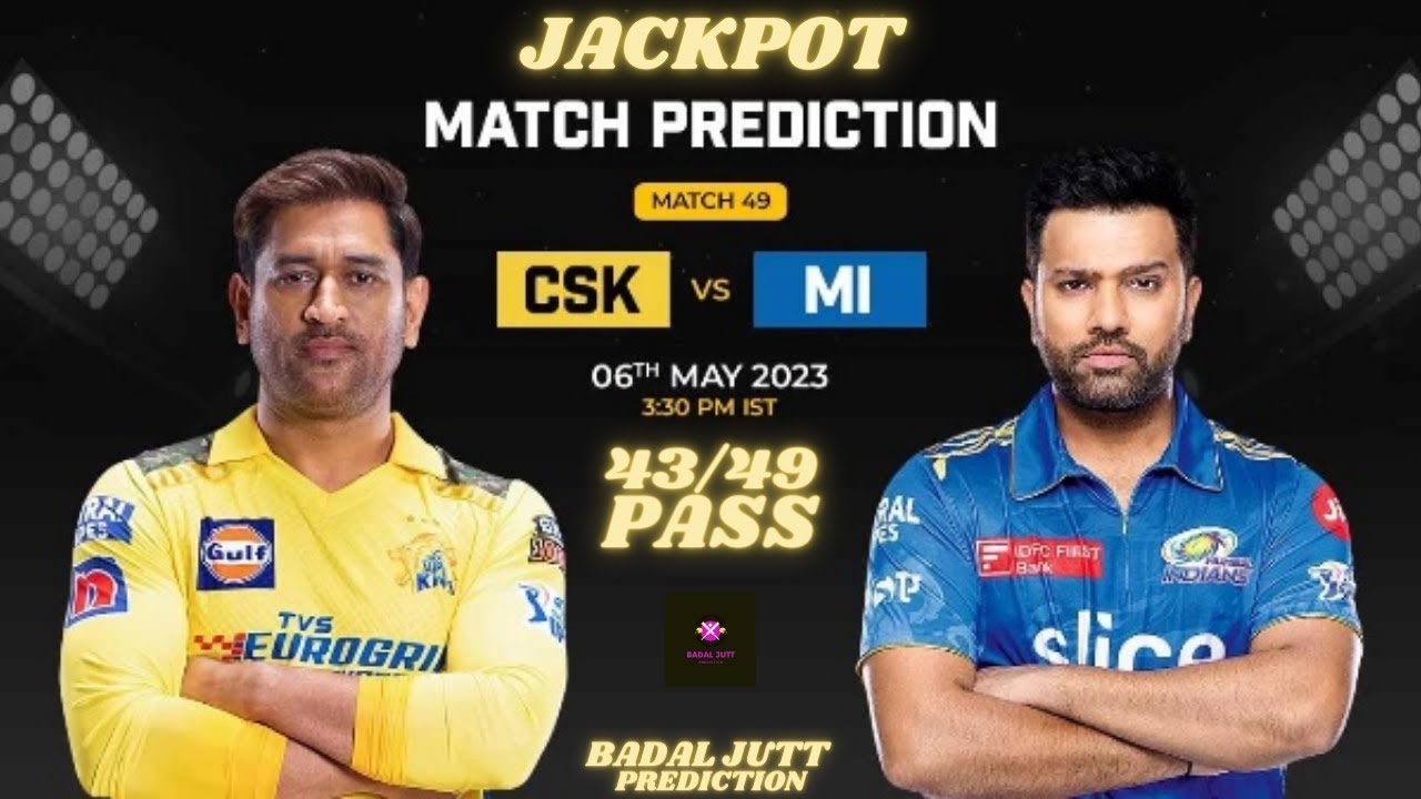 IPL 2023 49th Match Prediction 6th May | Mumbai vs Chennai Prediction 