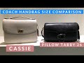 Coach Pillow Tabby 26 vs. Coach Cassie | What Fits Between The Two Bags?