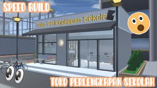 SPEED BUILD TOKO PERLENGKAPAN SEKOLAH!! || SAKURA SCHOOL SIMULATOR