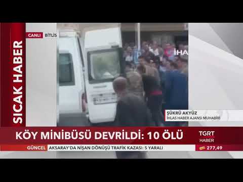 Bitlis'te Köy Minibüsü Devrildi: 10 Ölü