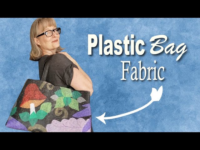 Tutorial – Fusing Plastic (or how to make disposal plastic bags