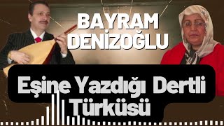 Aşık Bayram Denizoğlu -Eşine Yazdığı Dertli Türküsü (Doktor Bey) Resimi