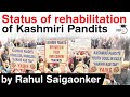 Kashmiri Pandits EXODUS explained - Kashmiri Pandits have lost faith in the Government? #UPSC #IAS