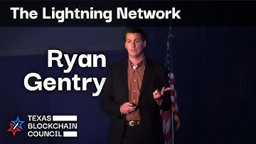 The Lightning Network | Scaling Financial Services On Bitcoin with Ryan Gentry