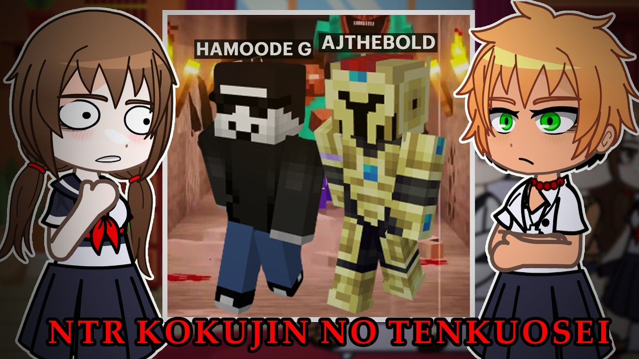 NTR Kokujin no tenkuosei reacts to Hiroki future as HamoodeG x AJTHEBOLD |  Minecraft