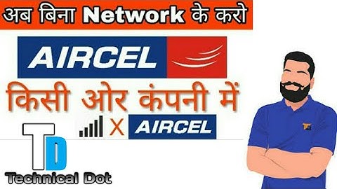 Aircel port number without Network in Hindi[Technical Dot]