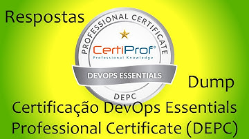 DUMP - DevOps Essentials Professional Certificate (DEPC) - CertiProf - Respostas