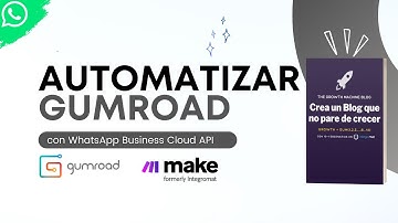 Cómo automatizar GumRoad y WhatsApp con Make (ex Integromat) - Tutorial  2022