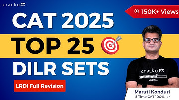 CAT 2025 🔥Top-25 DILR Sets 🌟 CAT LRDI Full Revision By 5 Time CAT 100%iler