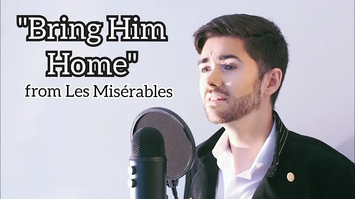 Bring Him Home - Mickey Jo Boucher // Les Misrables