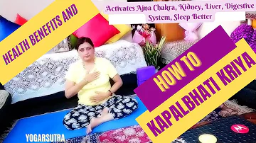 Benefits and How to Kapalbhati Kriya: The Frontal Brain Cleansing Technique  #kapalbhatipranayama