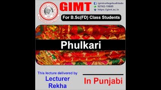 Phulkari - Traditional Embroidery of PUNJAB | IKG PTU B.Sc(FD) Topic