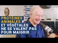 Avs protines animales et vgtales ne se valent pas pour maigrir  dr alain delabos