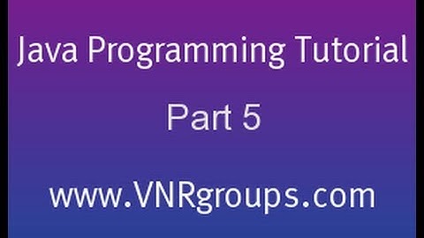 Java Programming Tutorial - Part 5 - Example