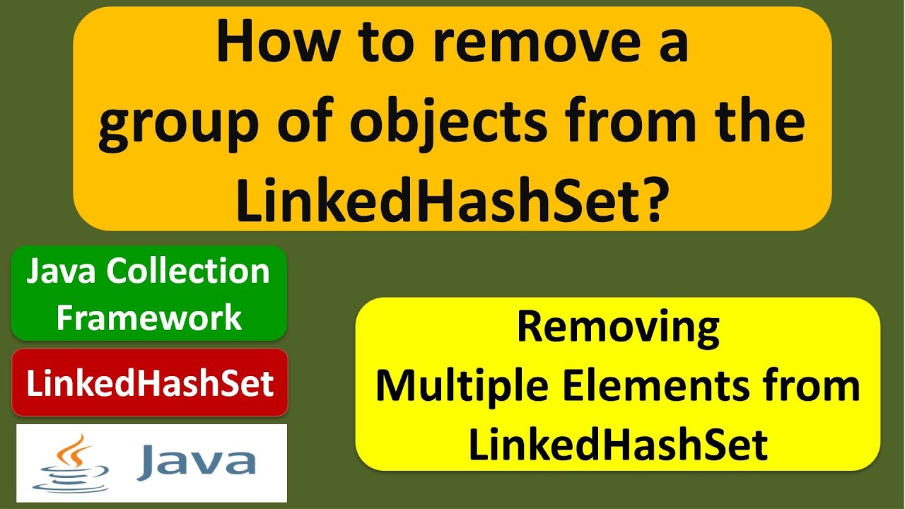 How to remove a group of objects from the LinkedHashSet? | Java ...