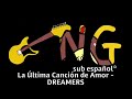 The Last Love Song DREAMERS Sub Español mp3