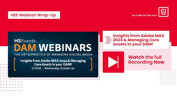 HSEvents webinar: Insights from Adobe MAX 2024 & Managing Core Assets in your DAM!