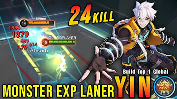 24 Kills!! MVP 15.3 Points Yin Monster EXP Laner!! - Build Top 1 Global Yin ~ MLBB