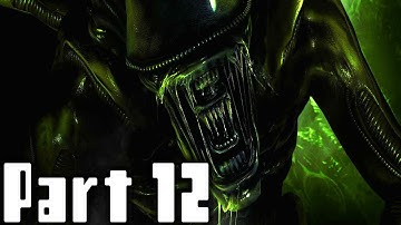 Alien Isolation Walkthrough Part 12 No Commentary