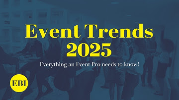 Event Trends for 2025 You Need to Know