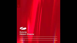 Kolonie - Distant Dreams [Original Mix]