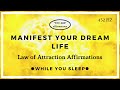 You Are Affirmations - Manifest Your Dream Life (Law of Attraction)