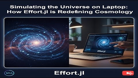 Simulating the Universe on a Laptop: How Effort.jl is Redefining Cosmology