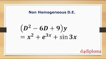 Diploma - Maths - Non Homogeneous Differential Equations - Part  14