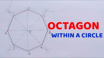 HOW TO DRAW AN OCTAGON WITHIN A GIVEN CIRCLE || Technical drawing || Basic tech