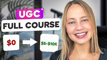 How to become a UGC Creator (4+ Hour FREE Course)
