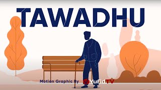 Motion Graphic: Tawadhu - Ustadz Dr. Syafiq Riza Basalamah, M.A.