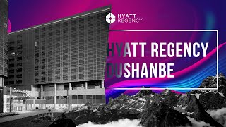 Hyatt Regency Dushanbe