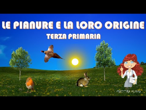 Le pianure e la loro origine