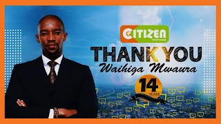 Waihiga Mwaura's colleagues bid him farewell as he signs off Citizen Tv