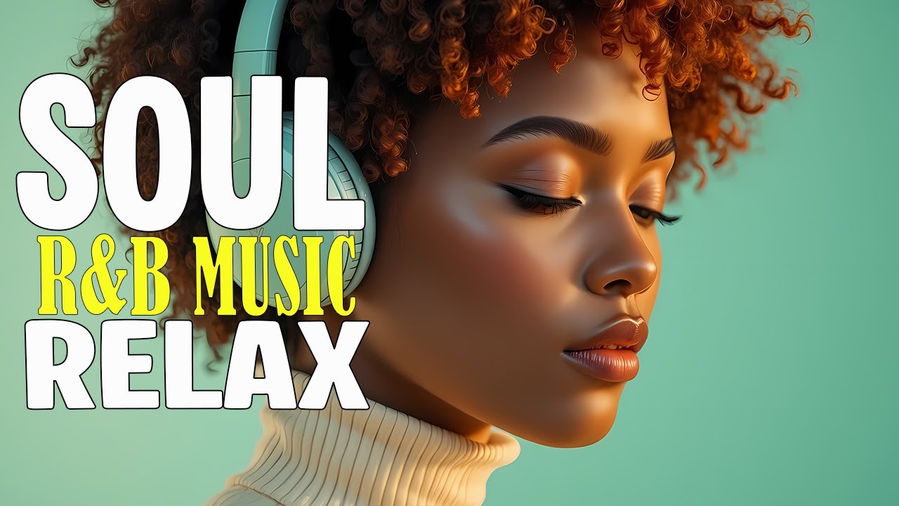 【R&B Soul】Relax & Reflect Playlist – Smooth Vocals & Laid-Back Grooves✨