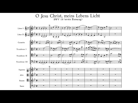 J.S Bach- Motet: O Jesu Christ, meins Lebens Licht, BWV 118