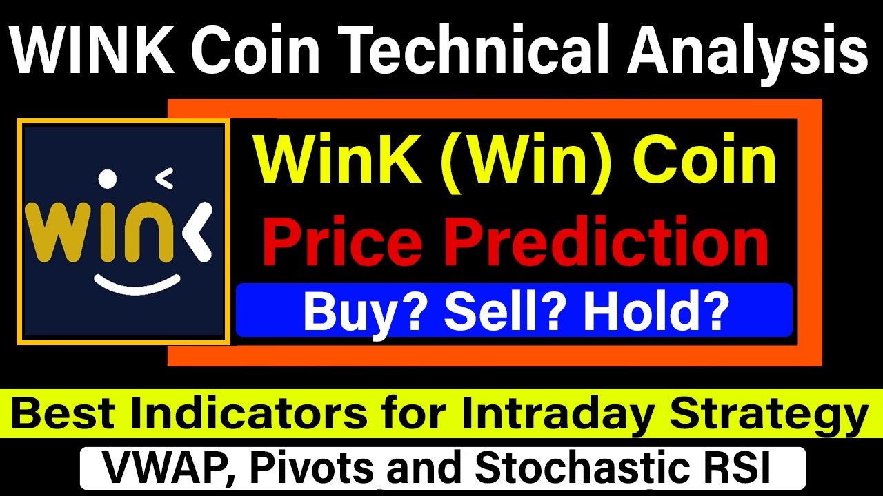 Wink Coin Price Prediction Wink Coin News Today Vwap Pivots Stochastic Rsi Intraday Strategy Youtube Wink Coin Price Prediction Wink Coin News Today Vwap Pivots Stochastic Rsi Intraday Strategy Youtube