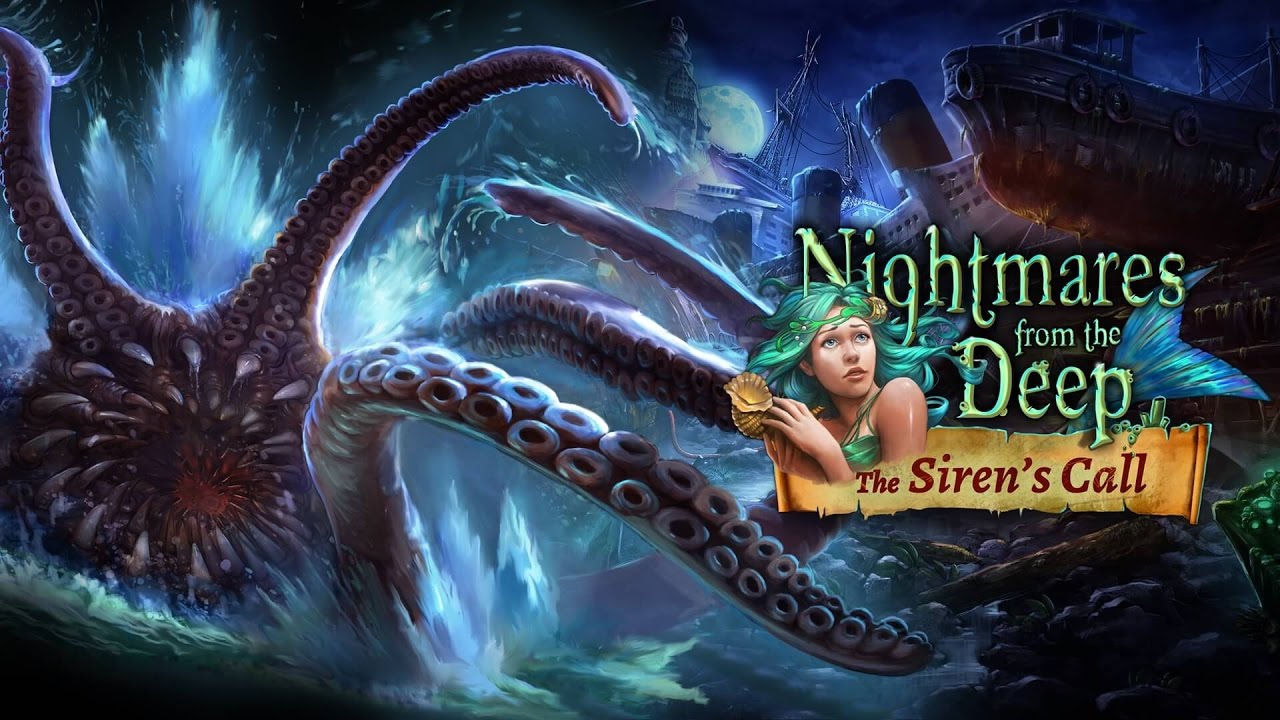 Nightmares From The Deep 2 The Sirens Call