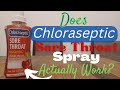 Does chloraseptic sore throat spray actually work