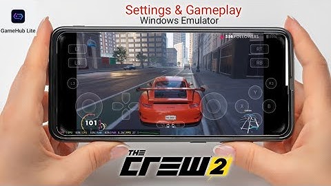 The Crew 2 Gameplay (HD) Gamehub Lite (Windows Emulator) Android