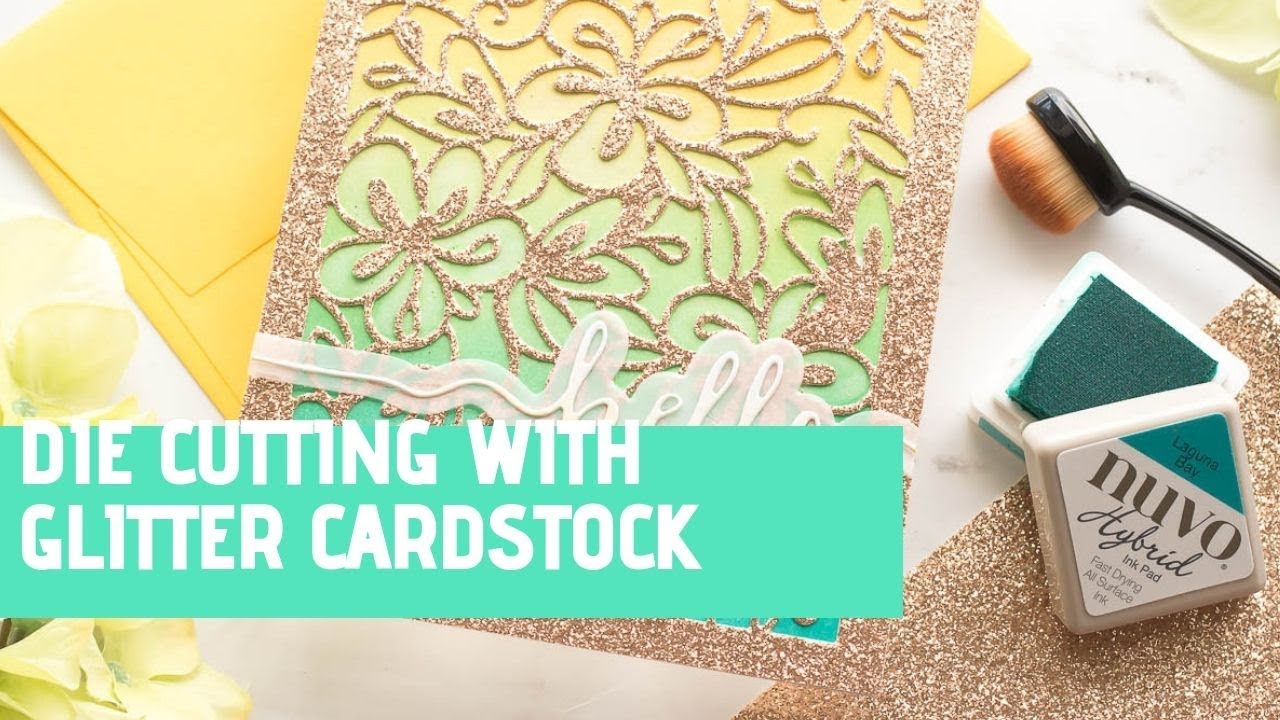 Creating Cards Using Glitter Cardstock YouTube