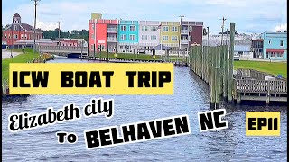 ICW Boat Trip - NY to Florida ep11 Belhaven NC