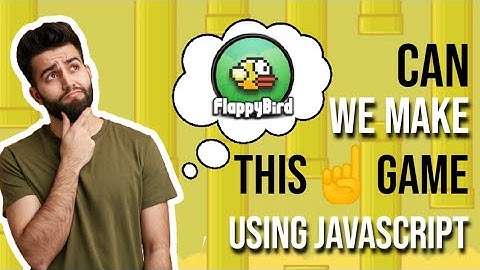 Flappy Bird in Android/iPhone Using Js