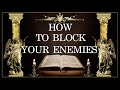 HOW TO BLOCK YOUR ENEMIES