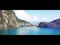 Italy lago del mis cinematic travel