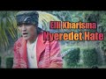 Elli Kharisma - Nyeredet Hate