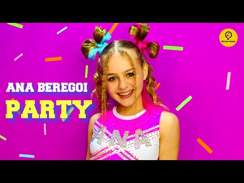 Ana Beregoi - Party