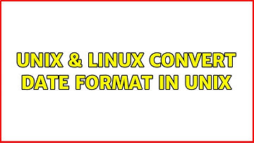 Unix & Linux: Convert Date format in unix