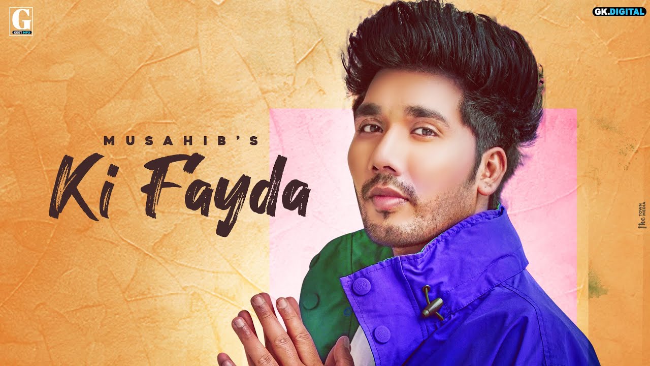 Ki Fayda  Musahib Full Song Sharry Nexus  Punjabi Songs 2020  Geet MP3